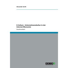 E-Culture---Unternehmenskultur-in-der-Internet-Okonomie
