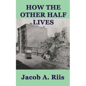 How-the-Other-Half-Lives