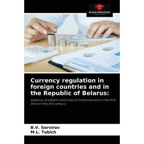 Currency-regulation-in-foreign-countries-and-in-the-Republic-of-Belarus