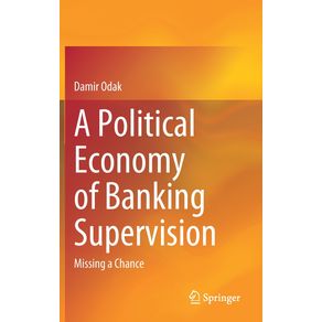 A-Political-Economy-of-Banking-Supervision