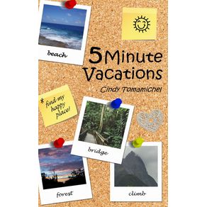 5-Minute-Vacations
