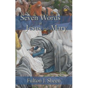 Seven-Words-of-Jesus-and-Mary