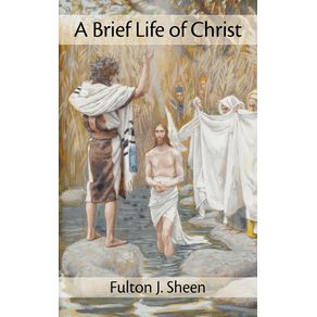 A-Brief-Life-of-Christ