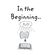 In-the-Beginning