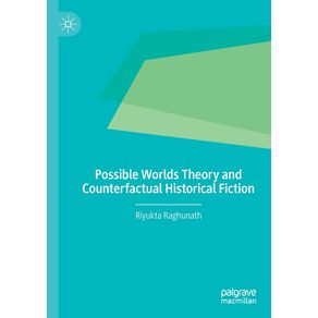 Possible-Worlds-Theory-and-Counterfactual-Historical-Fiction