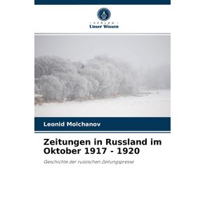 Zeitungen-in-Russland-im-Oktober-1917---1920