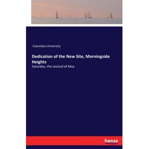 Dedication-of-the-New-Site-Morningside-Heights