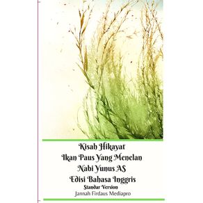 Kisah-Hikayat-Ikan-Paus-Yang-Menelan-Nabi-Yunus-AS-Edisi-Bahasa-Inggris-Standar-Version
