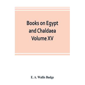Books-on-Egypt-and-Chaldaea-Volume-XV.-Of-the-Series