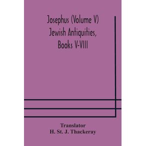 Josephus--Volume-V--Jewish-Antiquities-Books-V-VIII