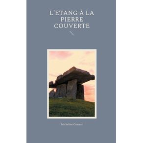 LEtang-a-la-Pierre-Couverte
