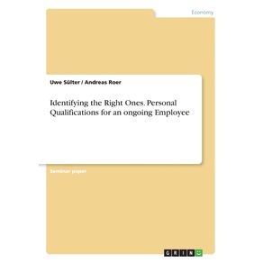 Identifying-the-Right-Ones.-Personal-Qualifications-for-an-ongoing-Employee