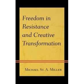 Freedom-in-Resistance-and-Creative-Transformation