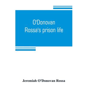 ODonovan-Rossas-prison-life