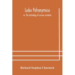 Ludus-Patronymicus--or-The-etymology-of-curious-surnames