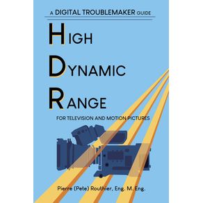 High-Dynamic-Range-for-Television-and-Motion-Pictures