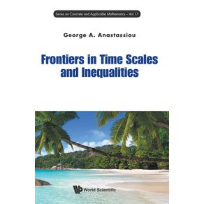 Frontiers-in-Time-Scales-and-Inequalities
