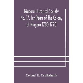 Niagara-Historical-Society-No.-17-Ten-Years-of-the-Colony-of-Niagara-1780-1790