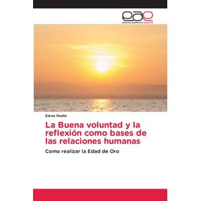 La-Buena-voluntad-y-la-reflexion-como-bases-de-las-relaciones-humanas