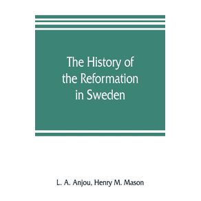 The-history-of-the-Reformation-in-Sweden