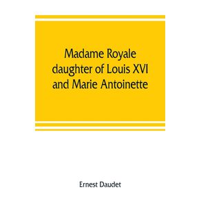 Madame-Royale-daughter-of-Louis-XVI-and-Marie-Antoinette