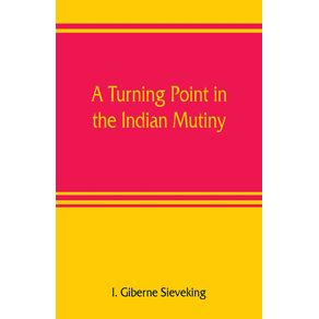 A-turning-point-in-the-Indian-mutiny