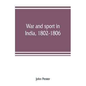 War-and-sport-in-India-1802-1806