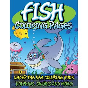 Fish-Coloring-Pages--Under-the-Sea-Coloring-Book---Dolphins-Sharks-and-More--