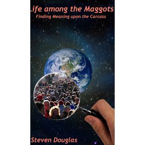 Life-among-the-Maggots