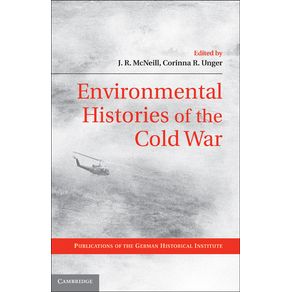 Environmental-Histories-of-the-Cold-War