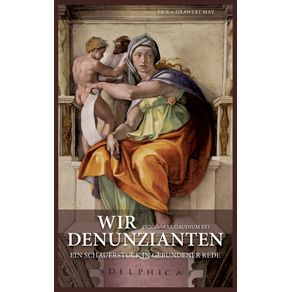 Wir-Denunzianten.-Denigrare-Gaudium-Est