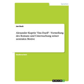 Alexander-Kuprin-Das-Duell---Vorstellung-des-Romans-und-Untersuchung-seiner-zentralen-Motive