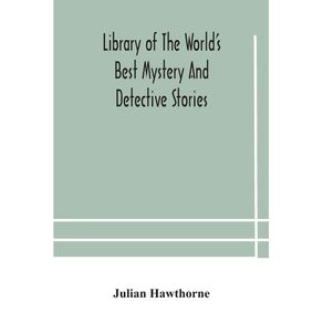 Library-of-the-worlds-best-mystery-and-detective-stories