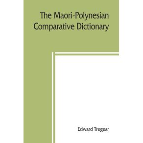 The-Maori-Polynesian-comparative-dictionary