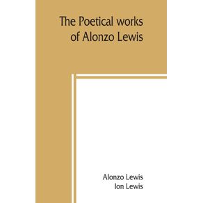 The-poetical-works-of-Alonzo-Lewis