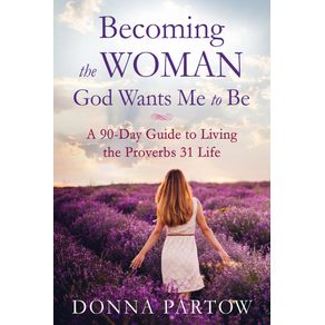 Becoming-the-Woman-God-Wants-Me-to-Be