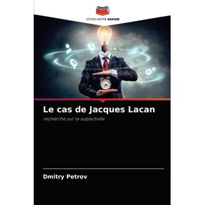 Le-cas-de-Jacques-Lacan