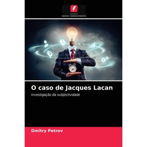 O-caso-de-Jacques-Lacan