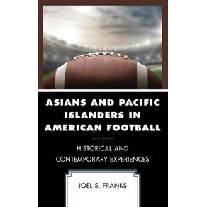 Asians-and-Pacific-Islanders-in-American-Football