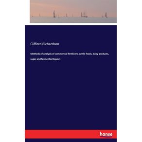 Methods-of-analysis-of-commercial-fertilizers-cattle-foods-dairy-products-sugar-and-fermented-liquors