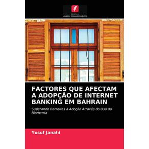 FACTORES-QUE-AFECTAM-A-ADOPCAO-DE-INTERNET-BANKING-EM-BAHRAIN