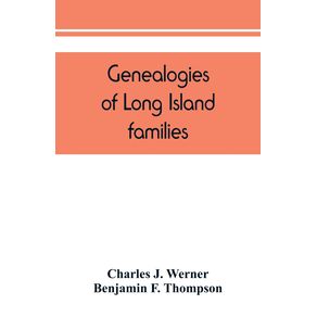 Genealogies-of-Long-Island-families--a-collection-of-genealogies-relating-to-the-following-Long-Island-families