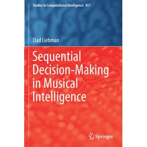 Sequential-Decision-Making-in-Musical-Intelligence