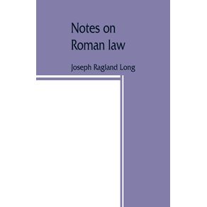 Notes-on-Roman-law--law-of-persons-law-of-contracts