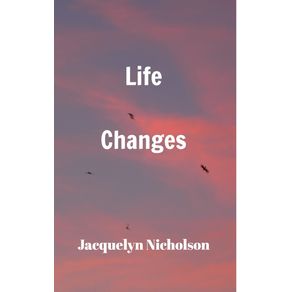 Life-Changes