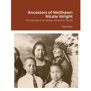 Ancestors-of-MeShawn-Nicole-Wright