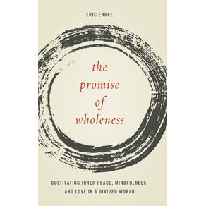 The-Promise-of-Wholeness