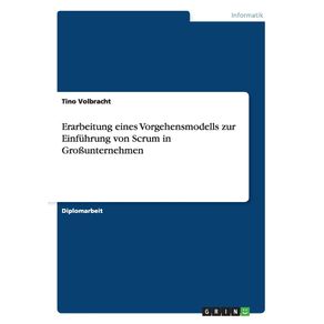 Erarbeitung-eines-Vorgehensmodells-zur-Einfuhrung-von-Scrum-in-Gro-unternehmen