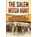 The-Salem-Witch-Hunt