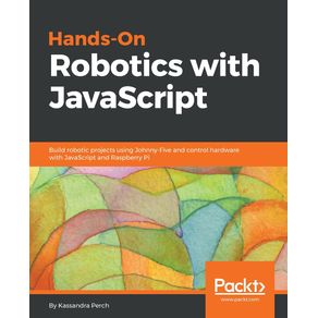 Hands-On-Robotics-with-JavaScript